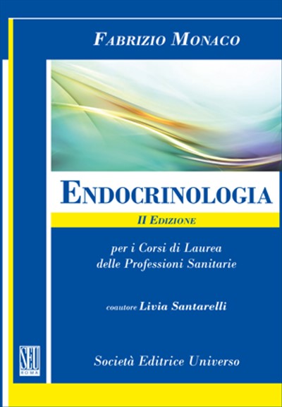 Endocrinologia - per i Corsi di Laurea delle Professioni Sanitarie - II Edizione